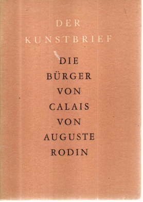 antiquarisches Buch – Der Kunstbrief – Die Bürger von Calais von Auguste Rodin.