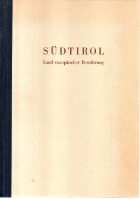 antiquarisches Buch – Riedl, F. H – Südtirol. Land europäischer Bewährung. Kanonikus Michael Gamper zum 70. Geburtstag.