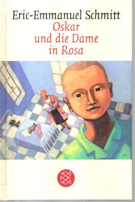 gebrauchtes Buch – Eric-Emmanuel Schmitt – Oskar und die Dame in Rosa. Erzählung.