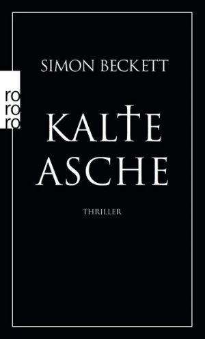 gebrauchtes Buch – Simon Beckett – Kalte Asche >TB<