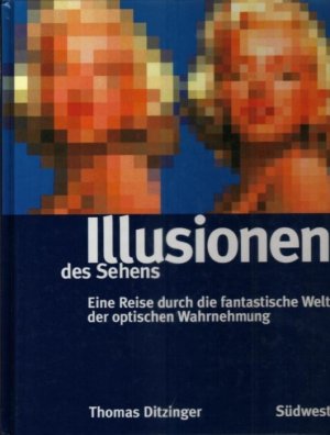 gebrauchtes Buch – Thomas Ditzinger – Illusionen des Sehens