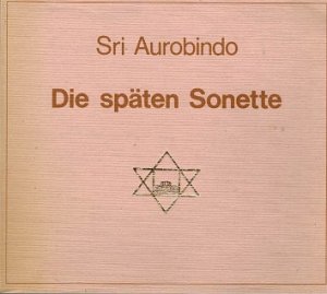 Die späten Sonette. Deutsch von Carlo Schüller.