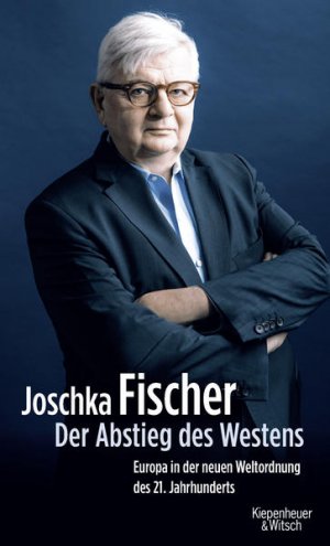 Der Abstieg des Westens: Europa in der neuen Weltordnung des 21. Jahrhunderts - FF 6672 - 306g