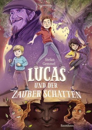 Lucas und der Zauberschatten (Zauberschatten-Reihe, Band 1) - FG 4615 - 328g