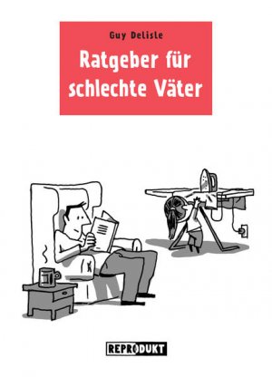 Ratgeber für schlechte Väter: Graphic Novel - CH 7123 - 288g