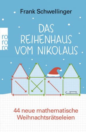 gebrauchtes Buch – Frank Schwellinger – Das Reihenhaus vom Nikolaus: 44 neue mathematische Weihnachtsrätseleien - FH 3876 - 176g