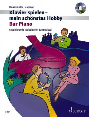 Bar Piano: Faszinierende Melodien im Barmusikstil. Klavier. (Klavier spielen - mein schönstes Hobby) - FH 4986 - 364g