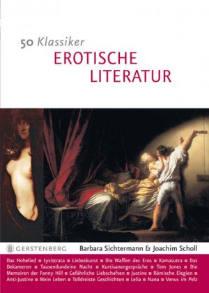 gebrauchtes Buch – Barbara, Sichtermann und Scholl Joachim – 50 Klassiker Erotische Literatur: Sinnliche Zeilen über die Liebeskunst - BC 1755 - 606g