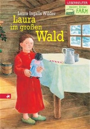 gebrauchtes Buch – Wilder Laura, Ingalls – Unsere kleine Farm / Laura im grossen Wald - VA 1683 - 312g