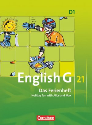 gebrauchtes Buch – Schwarz, Hellmut und Jennifer Seidl – English G 21 - Ausgabe D - Band 1: 5. Schuljahr: Das Ferienheft - Holiday fun with Alice and Max - Arbeitsheft - RK 2808 - 160g