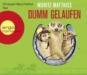 neuer Tonträger – Matthies, Moritz und Maria Herbst Christoph – Dumm gelaufen: Roman - DVD 3866