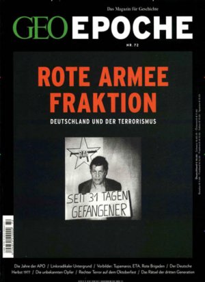 gebrauchtes Buch – Michael Schaper – GEO Epoche / GEO Epoche 72/2015 - Rote Armee Fraktion: Deutschland und der Terrorismus - RK 3953 - 412g