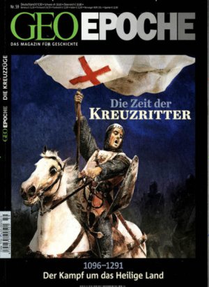 gebrauchtes Buch – Michael Schaper – Die Zeit der Kreuzritter: 1096 - 1291 - Der Kampf um das Heilige Land (Geo Epoche, Band 59) - RI 0506 - 436g