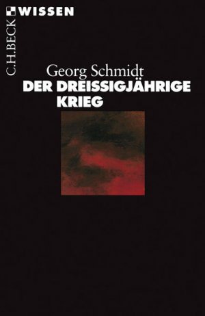 gebrauchtes Buch – Georg Schmidt – Der Dreißigjährige Krieg - FH 7979 - 122g