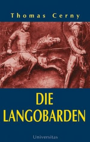 gebrauchtes Buch – Thomas Cerny – Die Langobarden - BC 3162 - 536g