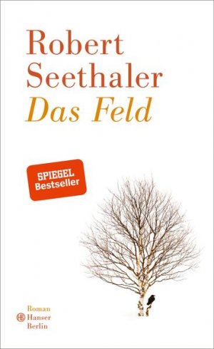 gebrauchtes Buch – Robert Seethaler – Das Feld: Roman - KA 0767 -390g