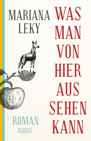 gebrauchtes Buch – Mariana Leky – Was man von hier aus sehen kann: Roman - KA 2036 - 448g