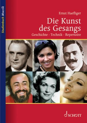 gebrauchtes Buch – Ernst Haefliger – Die Kunst des Gesangs: Geschichte · Technik · Repertoire (Studienbuch Musik) - RI 2964 - 414g