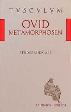 Tusculum Studienausgabe: Metamorphosen. lateinisch/deutsch - RI 3792 - 474g