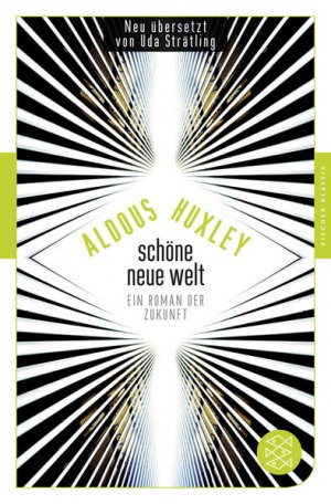 gebrauchtes Buch – Huxley, Aldous – Schöne Neue Welt: Ein Roman der Zukunft - FH 9111 - 370g