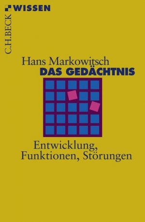 gebrauchtes Buch – Markowitsch Hans, J – Das Gedächtnis: Entwicklung, Funktionen, Störungen (C.H.BECK Wissen) - FJ 6293 - 120g