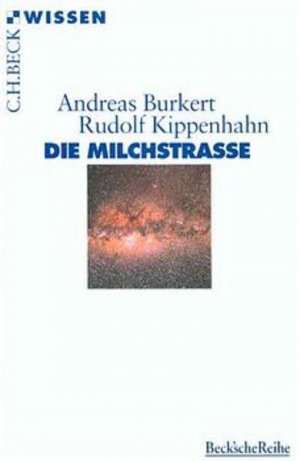 gebrauchtes Buch – Burkert, Andreas und Rudolf Kippenhahn – Die Milchstraße - FD 7015 - 118g