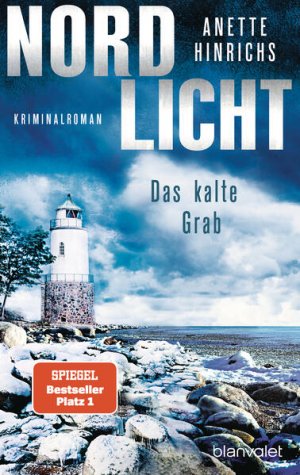 gebrauchtes Buch – Anette Hinrichs – Nordlicht - Das kalte Grab: Kriminalroman (Boisen & Nyborg ermitteln, Band 6) - BA 7260 - 360g