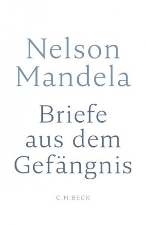 gebrauchtes Buch – Nelson Mandela – Briefe aus dem Gefängnis - CE 2952 - hermes