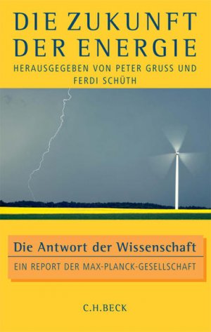 Die Zukunft der Energie: Die Antwort der Wissenschaft - MA 0033 - 470g