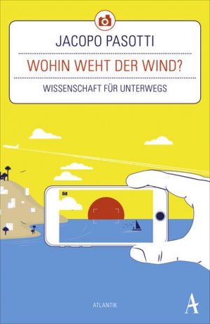 gebrauchtes Buch – Jacopo Pasotti – Wohin weht der Wind?: Wissenschaft für unterwegs - CG 0886 - 300g