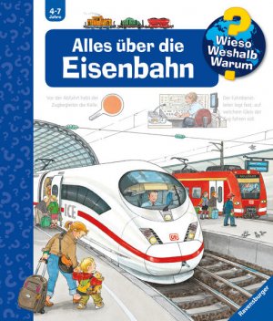 Wieso? Weshalb? Warum? Alles über die Eisenbahn (Band 8) (Wieso? Weshalb? Warum?, 8) - CG 7367 - hermes