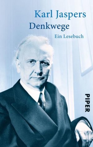 gebrauchtes Buch – Karl Jaspers – Denkwege: Ein Lesebuch - CJ 4756 - 150g