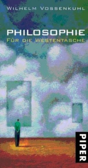 gebrauchtes Buch – Wilhelm Vossenkuhl – Philosophie für die Westentasche - FF 1654 - 184g