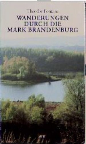 gebrauchtes Buch – Theodor Fontane – Wanderungen durch die Mark Brandenburg (Aufbau Taschenbücher) - FA 4763 - hermes