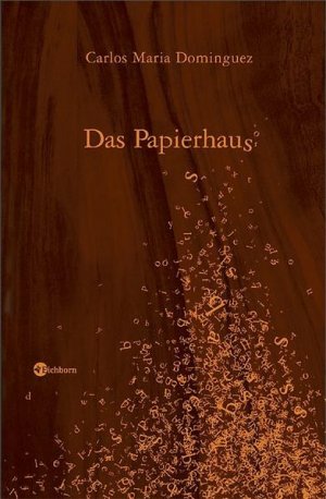 gebrauchtes Buch – Dominguez Carlos – Das Papierhaus: Erzählung - CF 7958 - 190g