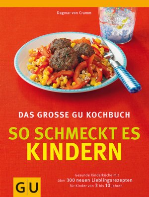 So schmeckt es Kindern, Das große GU Kochbuch (GU Familienküche) - CH 4723 - hermes