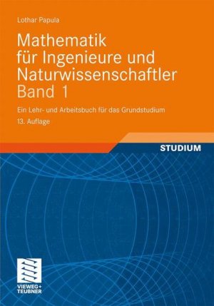 gebrauchtes Buch – Lothar Papula – Mathematik für Ingenieure und Naturwissenschaftler Band 1: Ein Lehr- und Arbeitsbuch für das Grundstudium - FA 6610 - hermes