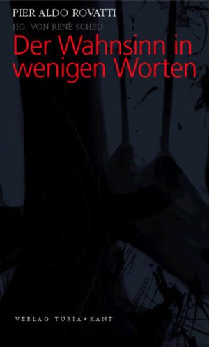 gebrauchtes Buch – Rovatti Pier – Der Wahnsinn in wenigen Worten - PA 1856 - 148g