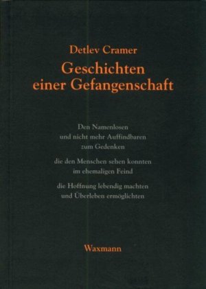 gebrauchtes Buch – Detlev Cramer – Geschichten einer Gefangenschaft (Erinnerungen) - RF 3565-190g