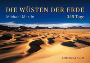 gebrauchtes Buch – Michael Martin – Die Wüsten der Erde - 365 Tage - RF 7251-H