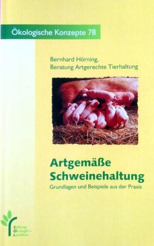 Artgemässe Rinderhaltung: Grundlagen und Beispiele aus der Praxis (Ökologische Konzepte) - FB 5911 - 328g