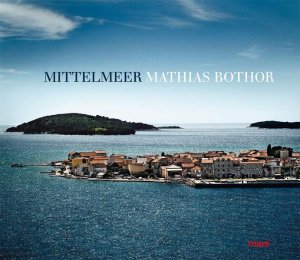 gebrauchtes Buch – Mathias Bothor, (Fotograf) – Mittelmeer - CJ 5283 - hermes