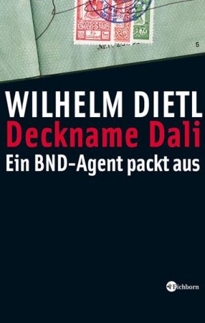 gebrauchtes Buch – Wilhelm Dietl – Deckname Dali: Ein BND-Agent packt aus - RF 9585 - 438g