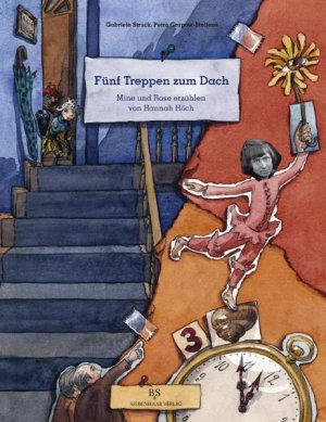 Fünf Treppen zum Dach: Mine und Rose erzählen von Hannah Höch - FF 6441 - 322g