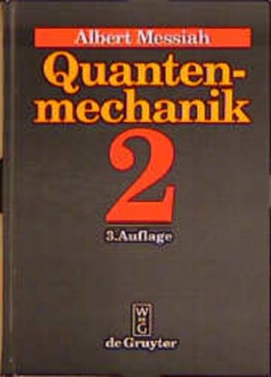 gebrauchtes Buch – Albert Messiah – Quantenmechanik, Bd.2 (Albert Messiah: Quantenmechanik) - RG 2208 - H