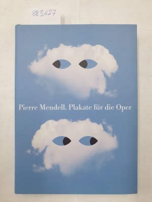 gebrauchtes Buch – Pierre Mendell – Plakate für die Bayerische Staatsoper / Posters for the Bavarian State Opera