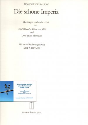 Die schöne Imperia. Mit 6 Original-Radierungen von Kurt Steinel. Übertragen und nacherzählt von Carl Theodor Ritter von Riba und Otto Julius Bierbaum.