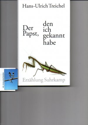 Der Papst, den ich kannte [signiert]. Erzählung.