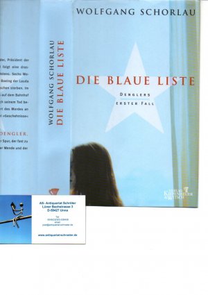 gebrauchtes Buch – Wolfgang Schorlau – Die Blaue Liste. [signiert] Denglers erster Fall.