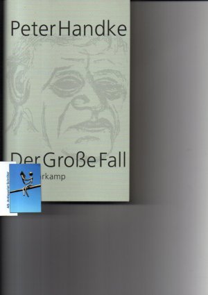 gebrauchtes Buch – Handke, Peter  – Der Große Fall. Erzählung.